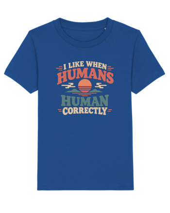 Funny Kindness Compassion Empathy Better Human Humor Majorelle Blue