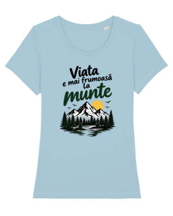 Viața este mai frumoasă la munte Sky Blue