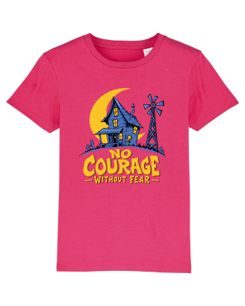 NO COURAGE WITHOUT FEAR Raspberry