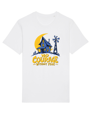 NO COURAGE WITHOUT FEAR White