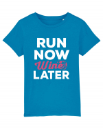 Run NOW - Wine LATER Tricou mânecă scurtă  Copii Mini Creator