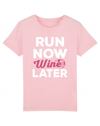 Run NOW - Wine LATER Cotton Pink