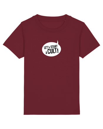 Let's Start a Cult! (white) Burgundy
