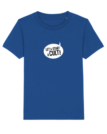 Let's Start a Cult! (white) Majorelle Blue