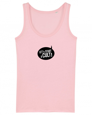 Let's Start a Cult! (black) Cotton Pink