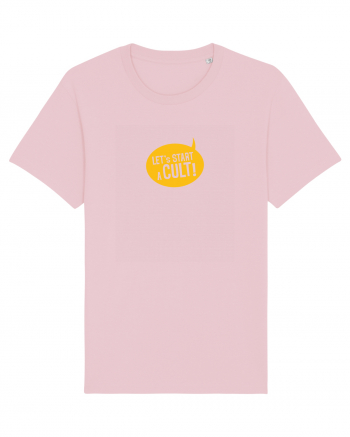 Let's Start a Cult! Cotton Pink