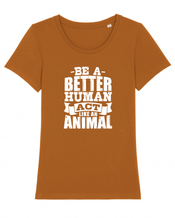 Be A Better HUMAN! Roasted Orange