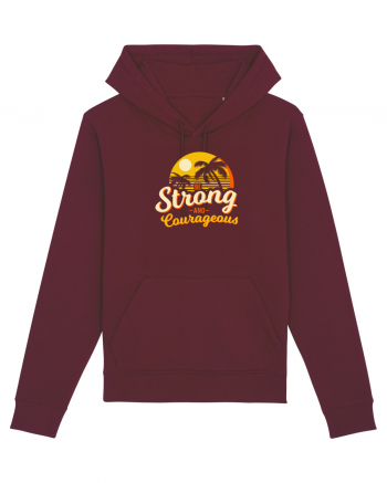 Be Strong & Courageous Burgundy