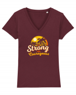 Be Strong & Courageous Tricou mânecă scurtă guler V Damă Evoker