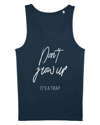 Don't grow up Navy