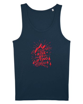 We Rise By Lifting Others Navy