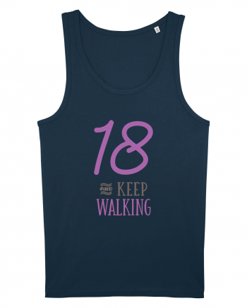 18 Ani - Keep Walking Navy