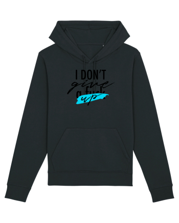 I don't give UP Black