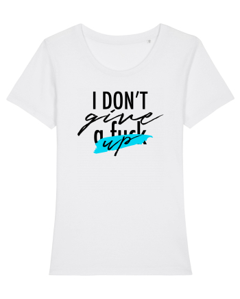 I don't give UP White
