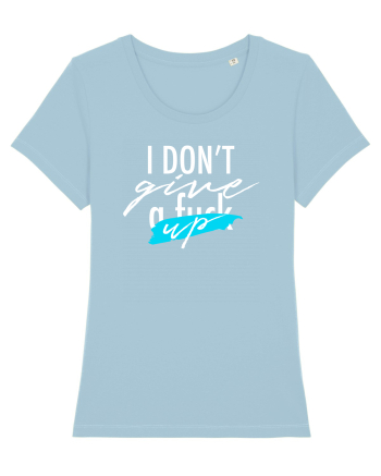 I don't give UP Sky Blue