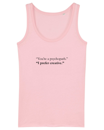 CREATIVE PSYCHO Cotton Pink