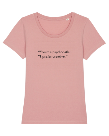 CREATIVE PSYCHO Canyon Pink