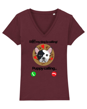 Shh! My dog is calling! Burgundy