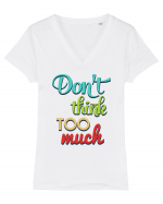 Nu te găndi prea mult Tricou mânecă scurtă guler V Damă Evoker