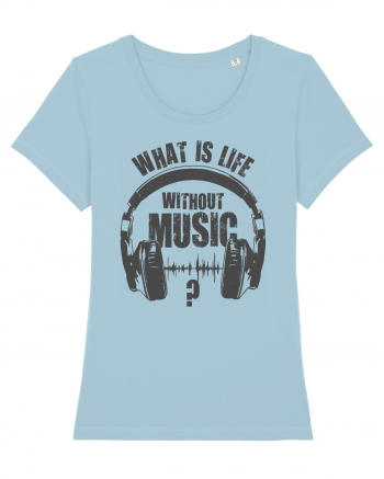 music is life Sky Blue