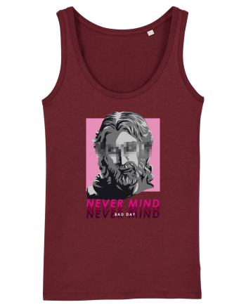 Never Mind - Bad Day Burgundy