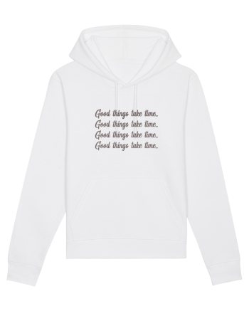 Good Things Take Time White