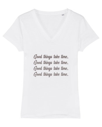 Good Things Take Time White