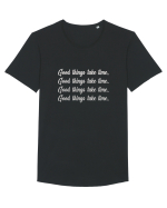 Good Things Take Time ! Tricou mânecă scurtă guler larg Bărbat Skater