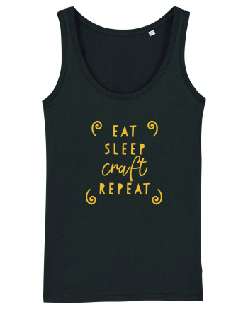 Eat, Sleep, Craft, Repeat Black