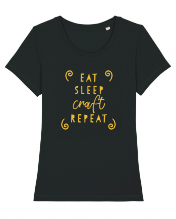 Eat, Sleep, Craft, Repeat Black