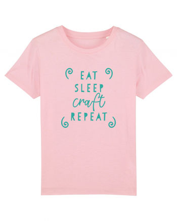 Eat, Sleep, Craft, Repeat ! Cotton Pink