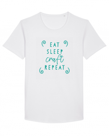 Eat, Sleep, Craft, Repeat ! White