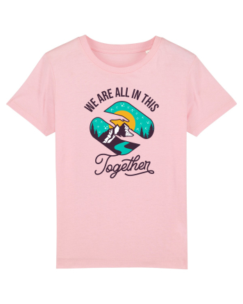 We Are All In This Together Cotton Pink