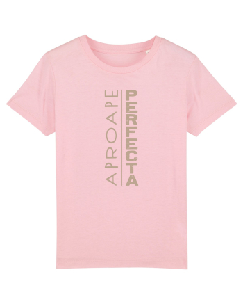 Aproape PERFECTA ! Cotton Pink