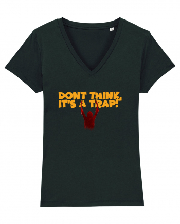 Don't think, it's a trap! Black