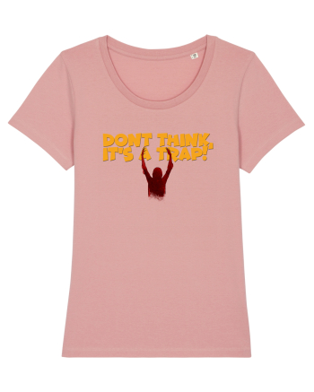 Don't think, it's a trap! Canyon Pink