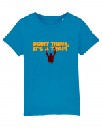 Don't think, it's a trap! Tricou mânecă scurtă  Copii Mini Creator