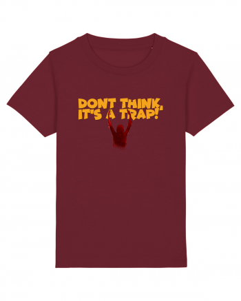 Don't think, it's a trap! Burgundy