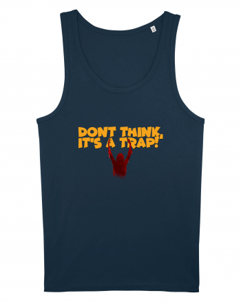 Don't think, it's a trap! Navy