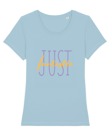 Just Fantastic ! Sky Blue