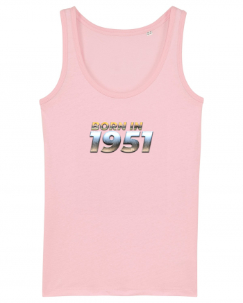 Born in 1951 Cotton Pink