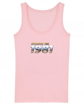 Born in 1981 Cotton Pink