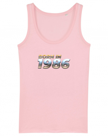 Born in 1986 Cotton Pink
