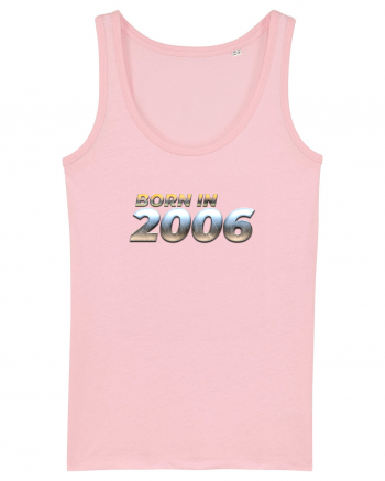 Born in 2006 Cotton Pink