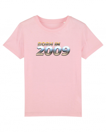 Born in 2009 Cotton Pink