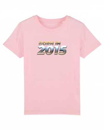 Born in 2015 Cotton Pink
