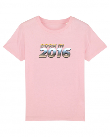 Born in 2016 Cotton Pink