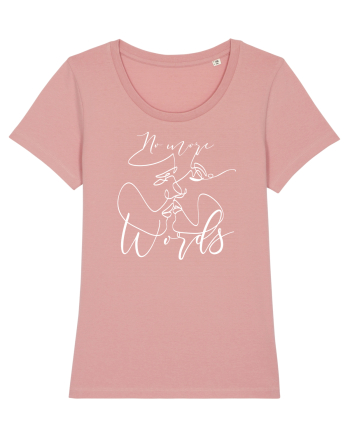 No More Words Canyon Pink