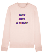 Not Just A Phase Bluză mânecă lungă Unisex Rise
