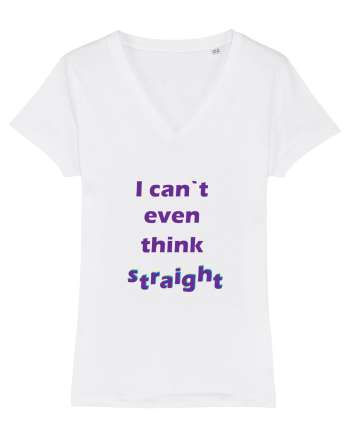 I can`t even think straight White